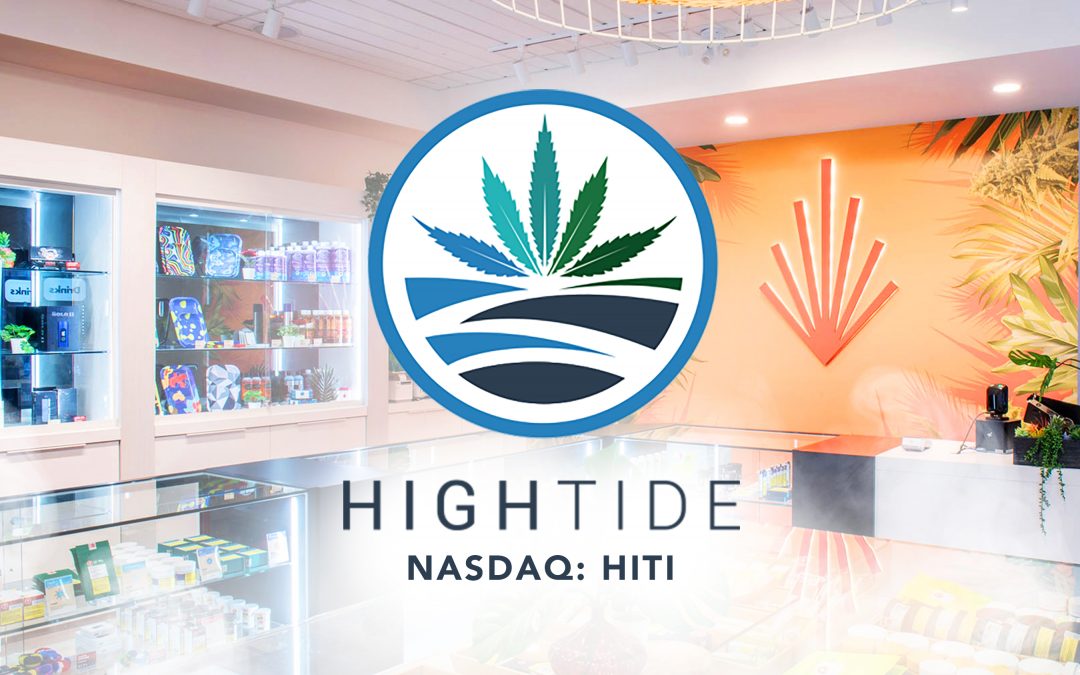 High Tide Opens New Canna Cabana Location in Regina, and Provides Timing for Release of Fourth Quarter and Fiscal Year 2021 Financial Results and Webcast