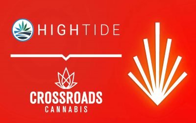 High Tide Closes Acquisition of Crossroads Cannabis, Adding Three Established Retail Cannabis Stores in Ontario