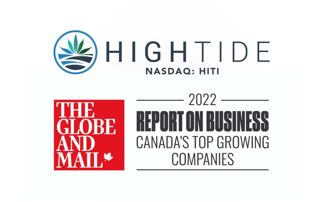 High Tide Ranks 21st Out of 430 In Globe and Mail’s Annual Ranking of Canada’s Top Growing Companies With 1970% Revenue Growth Over Three Years