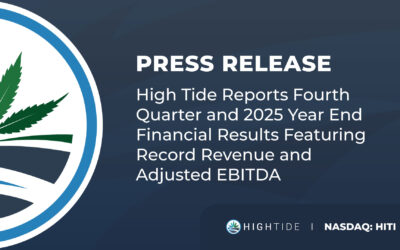 High Tide Reports Fourth Quarter and 2025 Year End Financial Results Featuring Record Revenue and Adjusted EBITDA