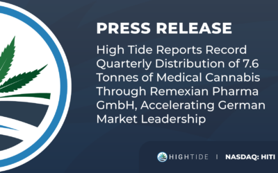 High Tide Reports Record Quarterly Distribution of 7.6 Tonnes of Medical Cannabis Through Remexian Pharma GmbH, Accelerating German Market Leadership