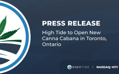 High Tide to Open New Canna Cabana in Toronto, Ontario
